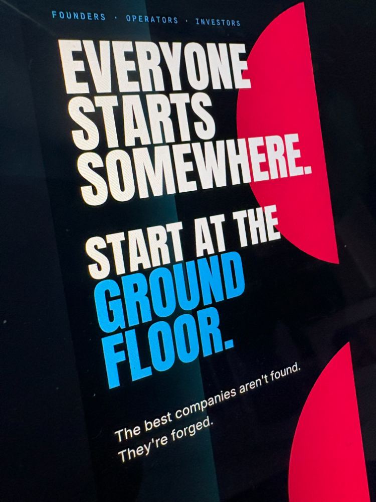 Everyone starts somewhere — Ground Floor campaign poster