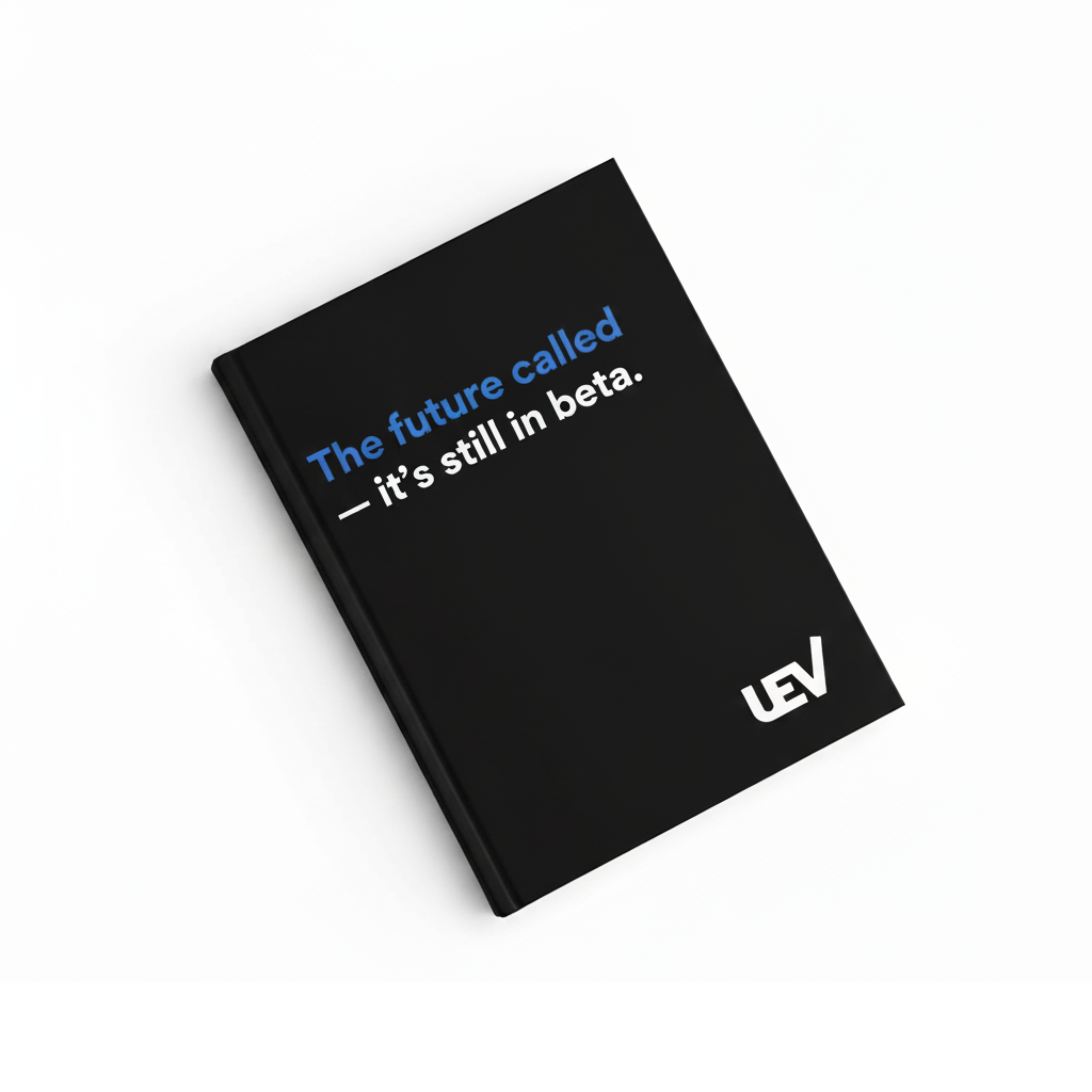 Brand voice — “the future called, it’s still in beta”
